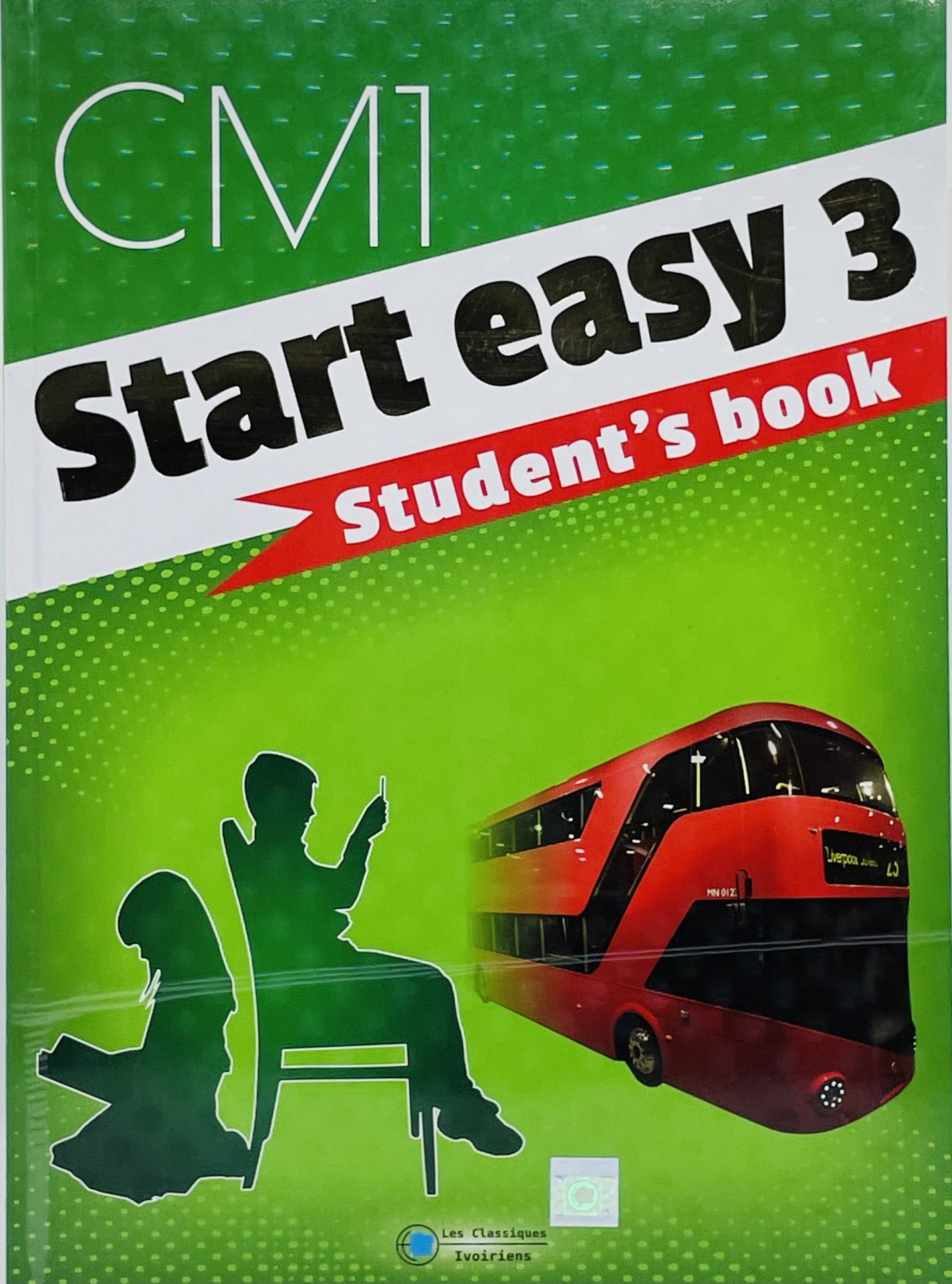 Start Easy 3 CM1 (Livre d'Anglais) - Les Classiques Ivoiriens