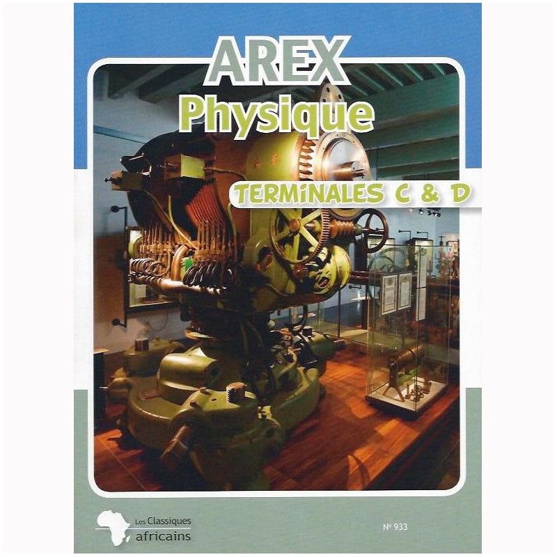 TLE Manuel Physique Tle C et D AREX