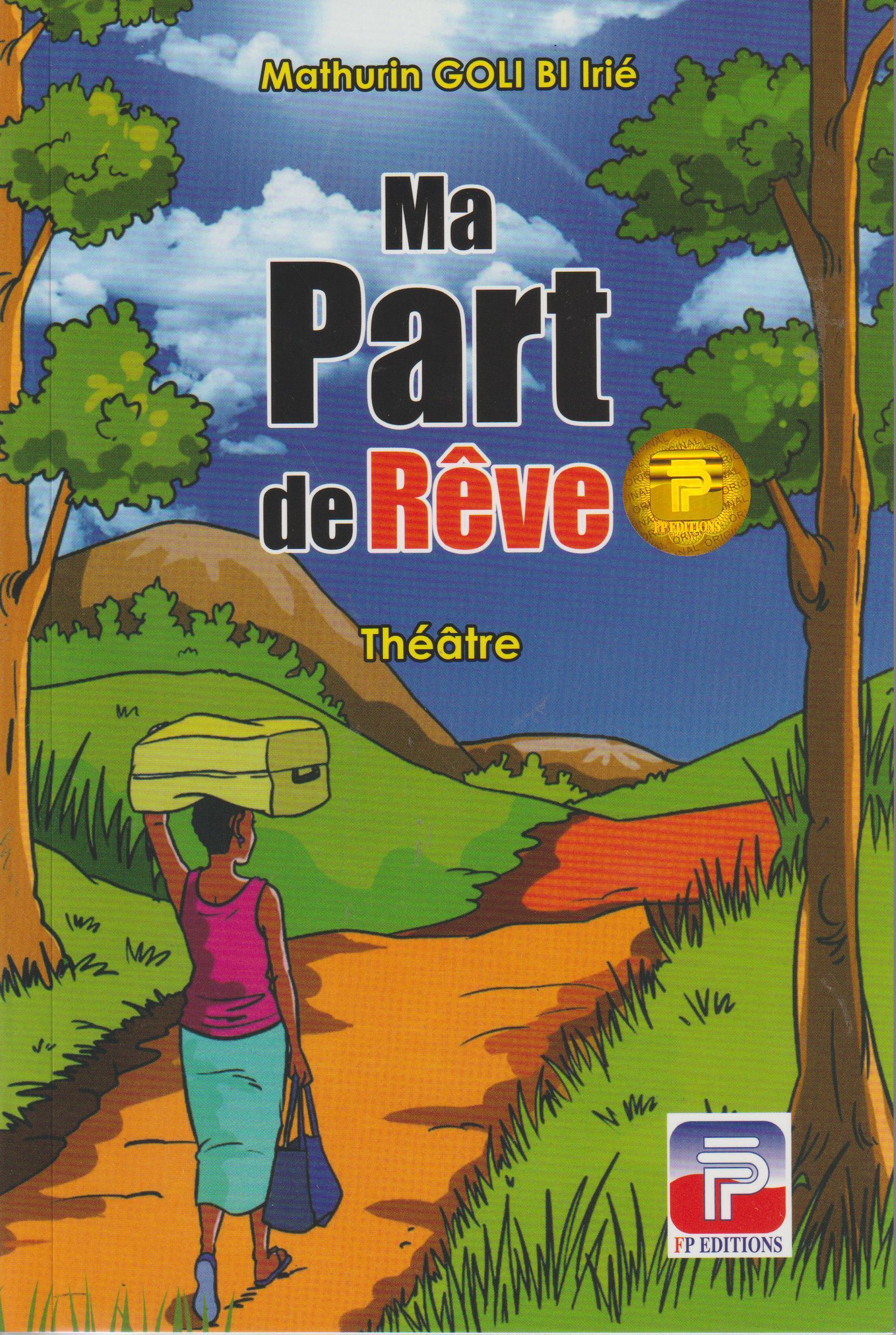 MA PART DE REVE, FP EDITIONS