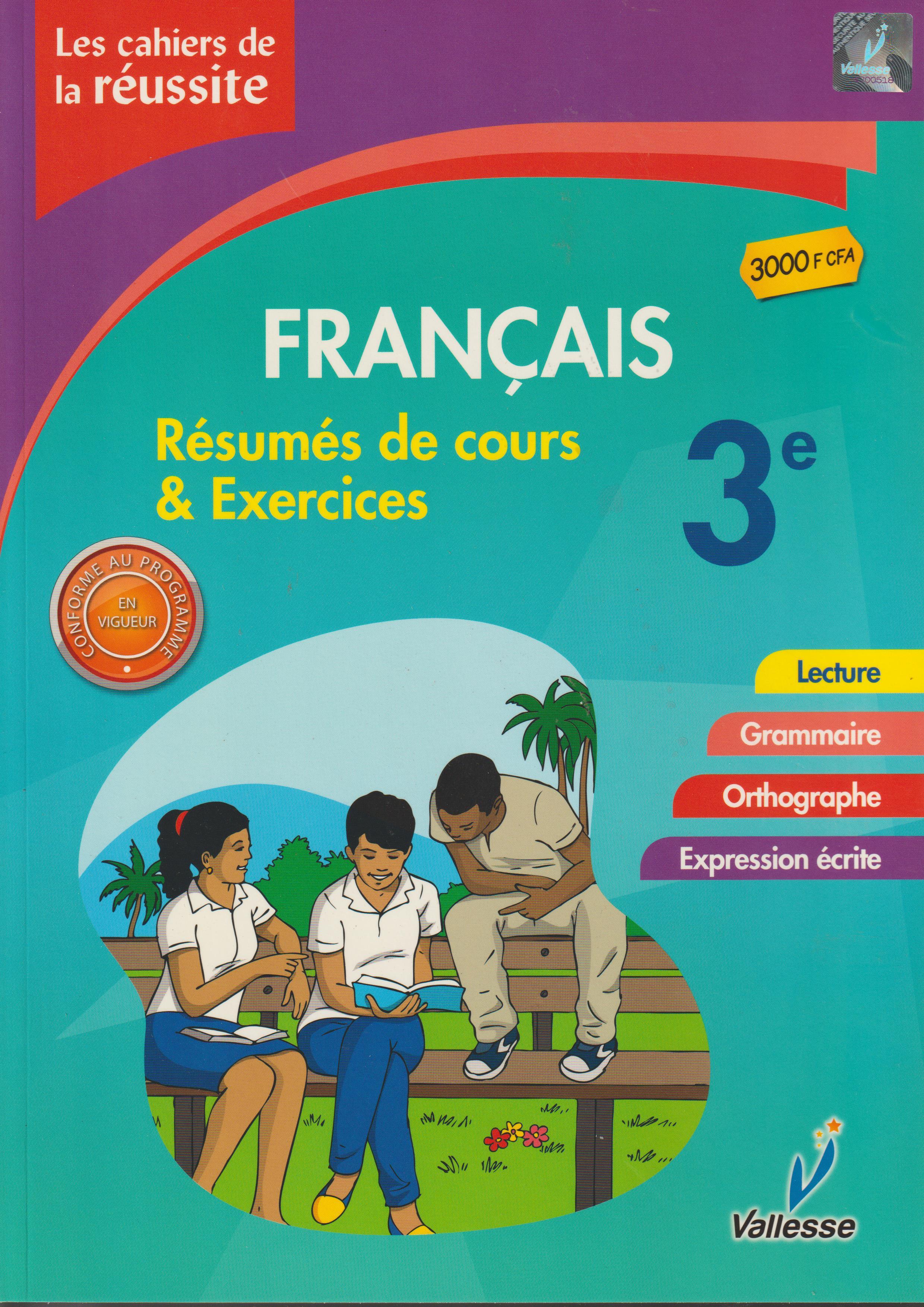 LES CAHIERS DE LA REUSSITE FRANCAIS 3EME, VALLESSE EDITIONS