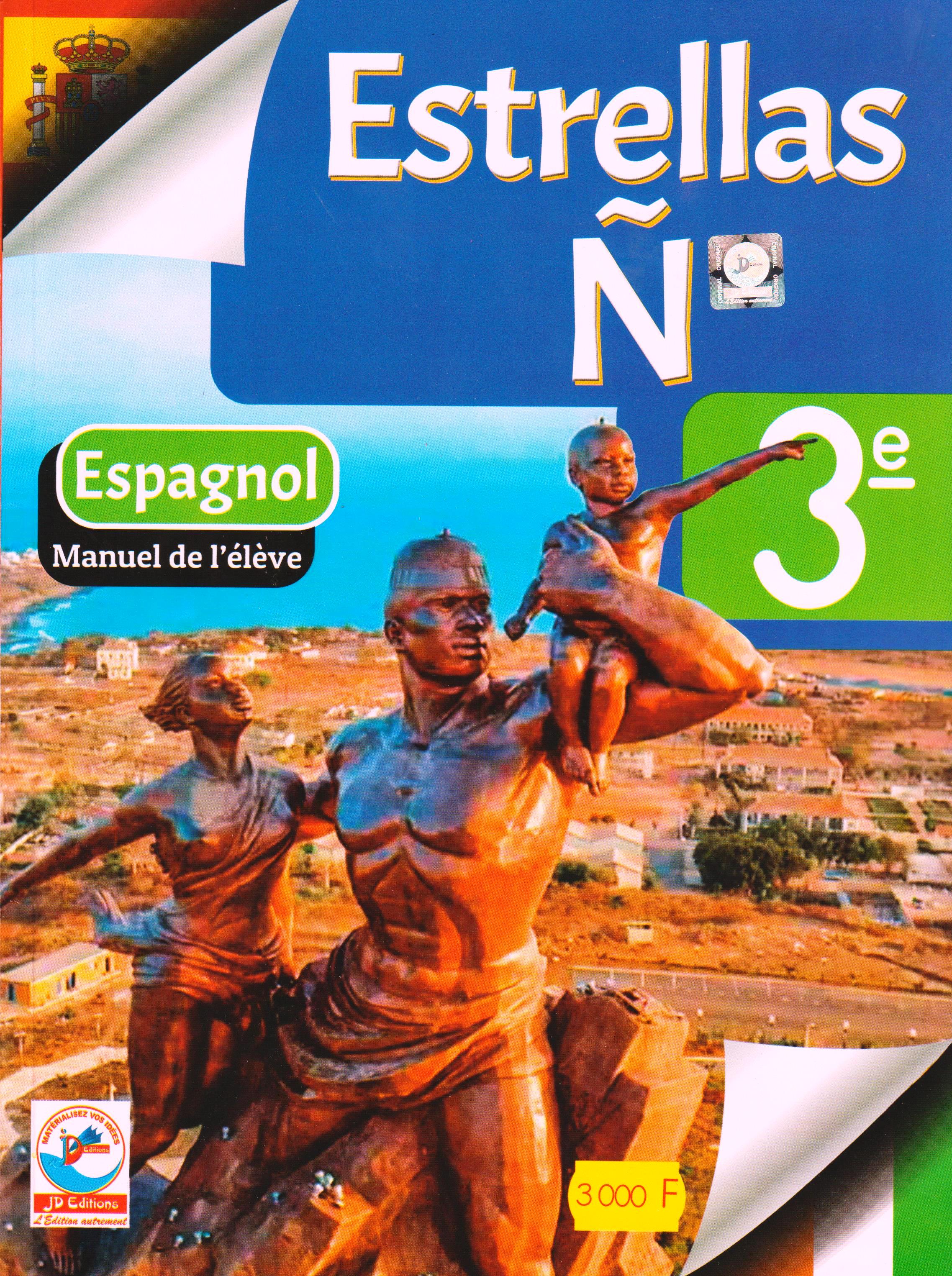 LIVRE D'ESPAGNOL ESTRELLAS 3ème, JD EDITIONS