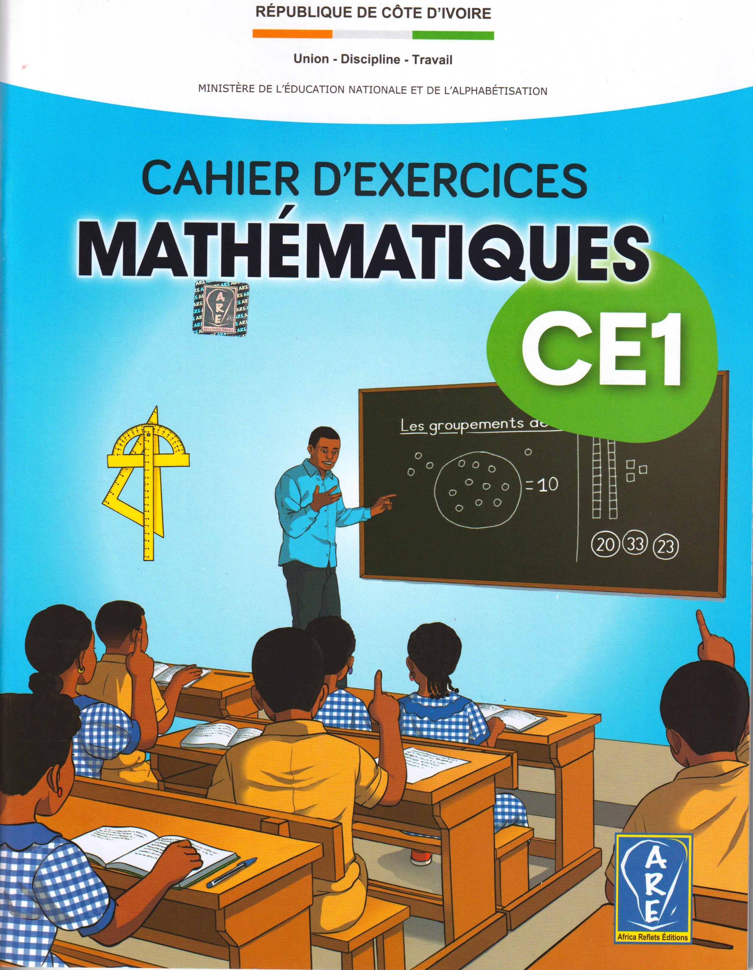 CAHIER D'EXERICES MATHEMATIQUES CE1, ARE EDITIONS