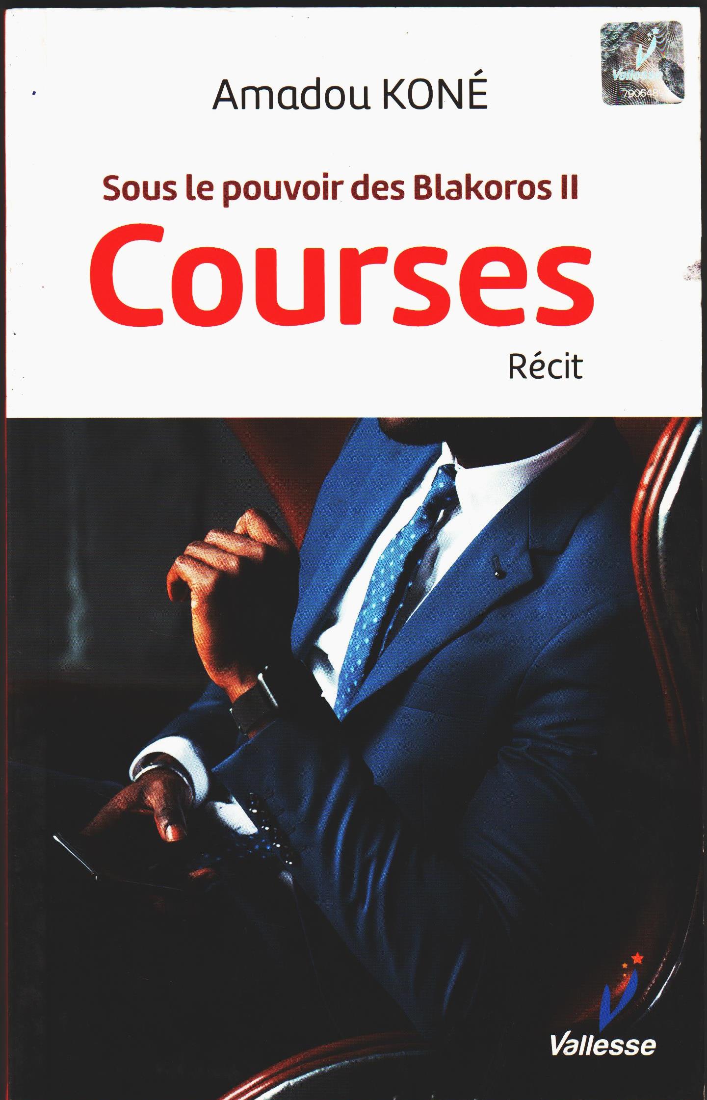 Roman COURSES  Sous le Pouvoir des Blakoros II