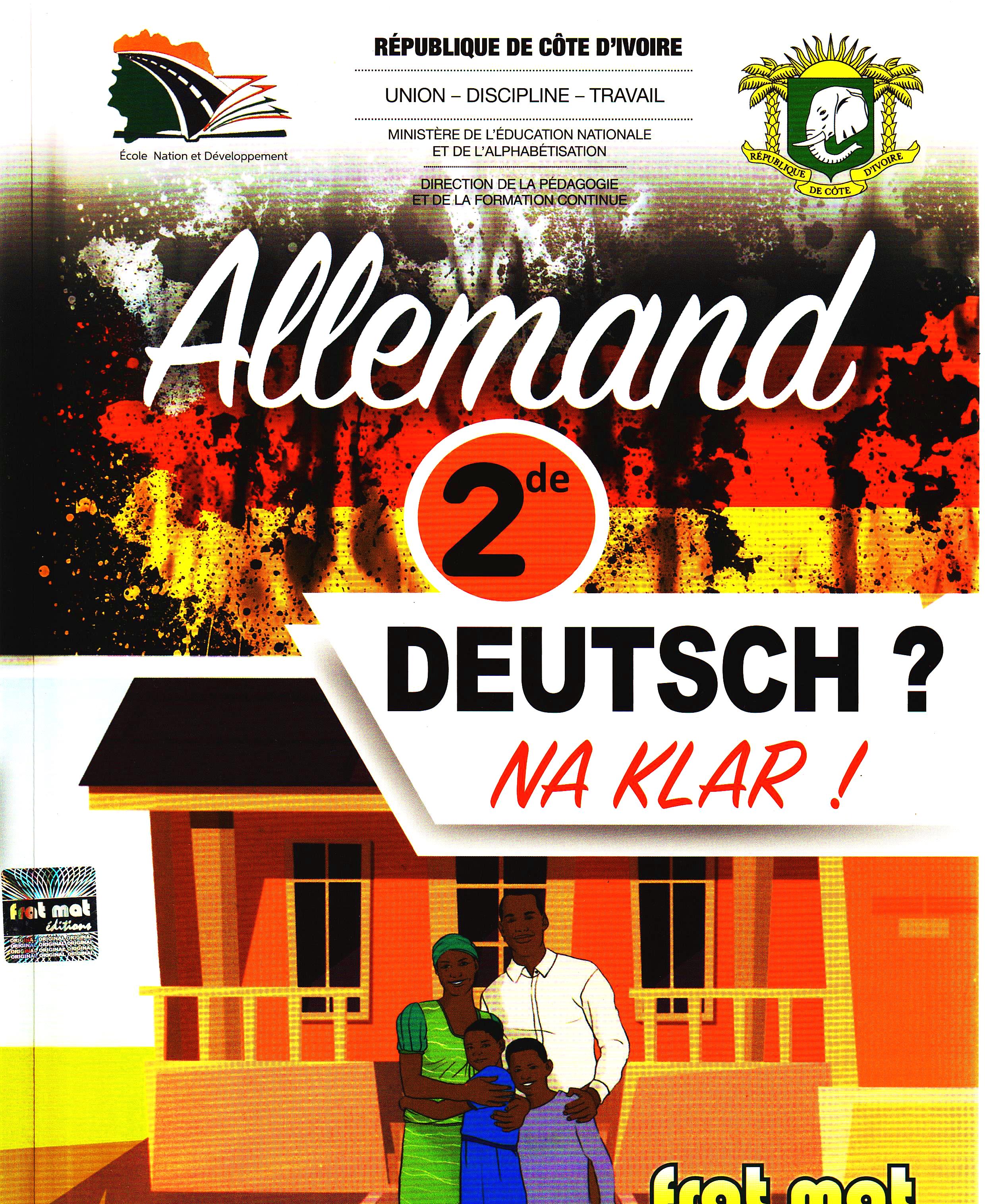 MANUEL ALLEMAND DEUTSCH? NA KLAR! 2nde, FRATMAT EDITIONS