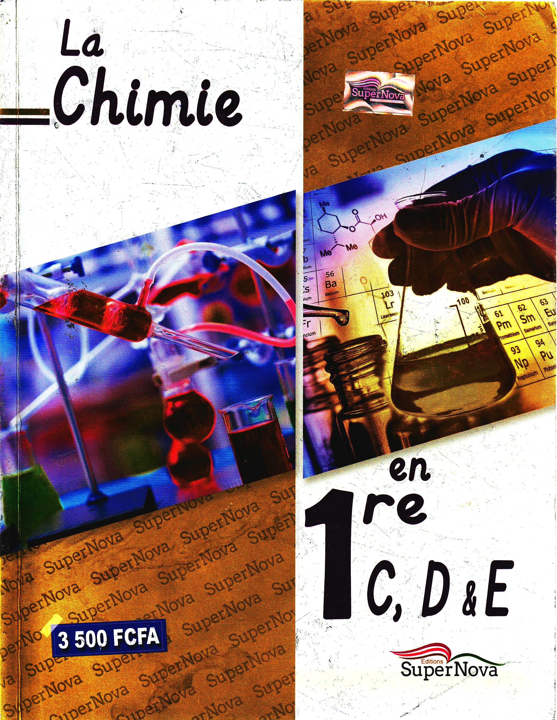 LA CHIMIE EN 1ère C, D, E, SUPERNOVA