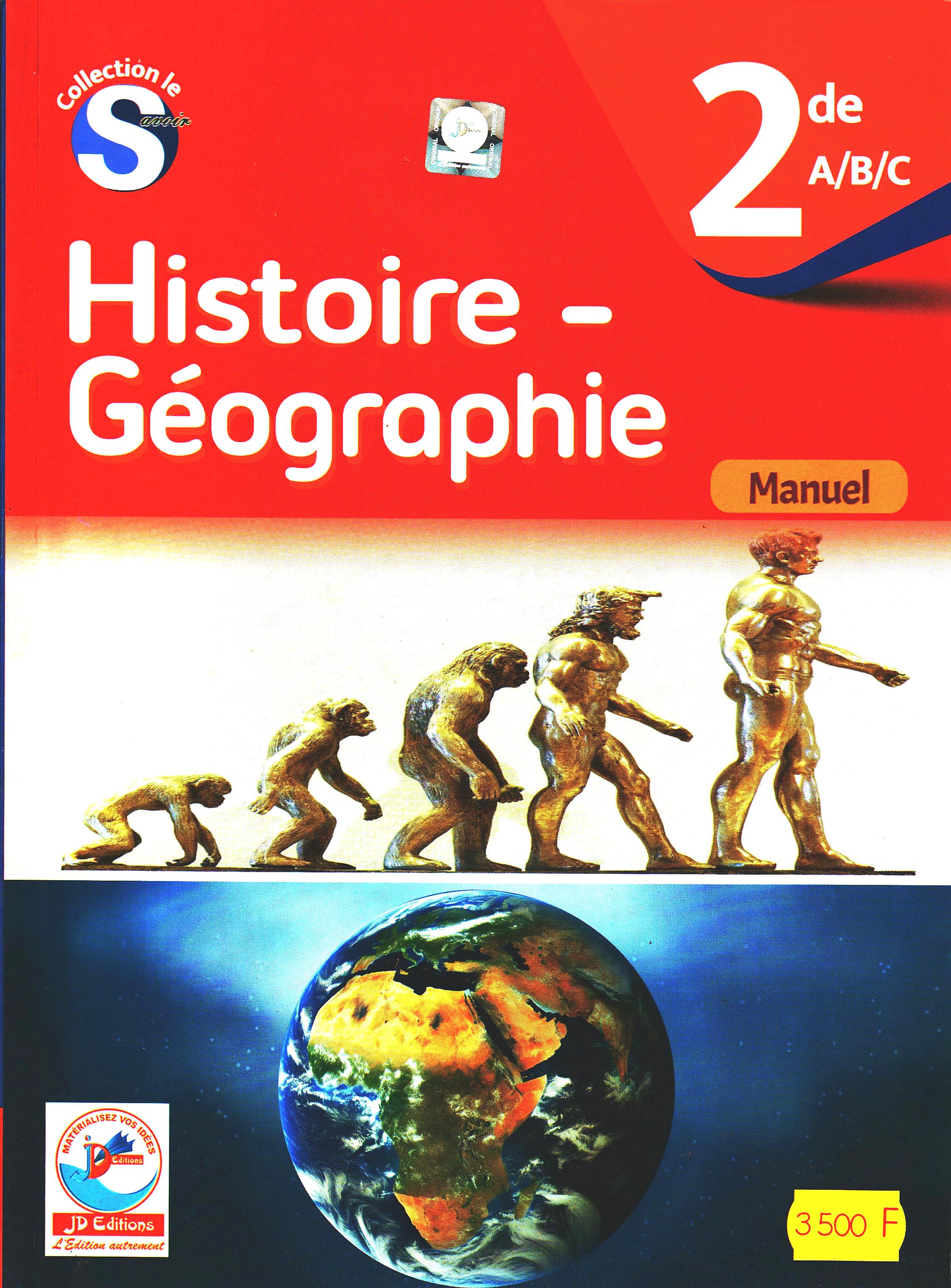MANUEL HISTOIRE-GEOGRAPHIQUE 2nde A/B/C, JD EDITIONS