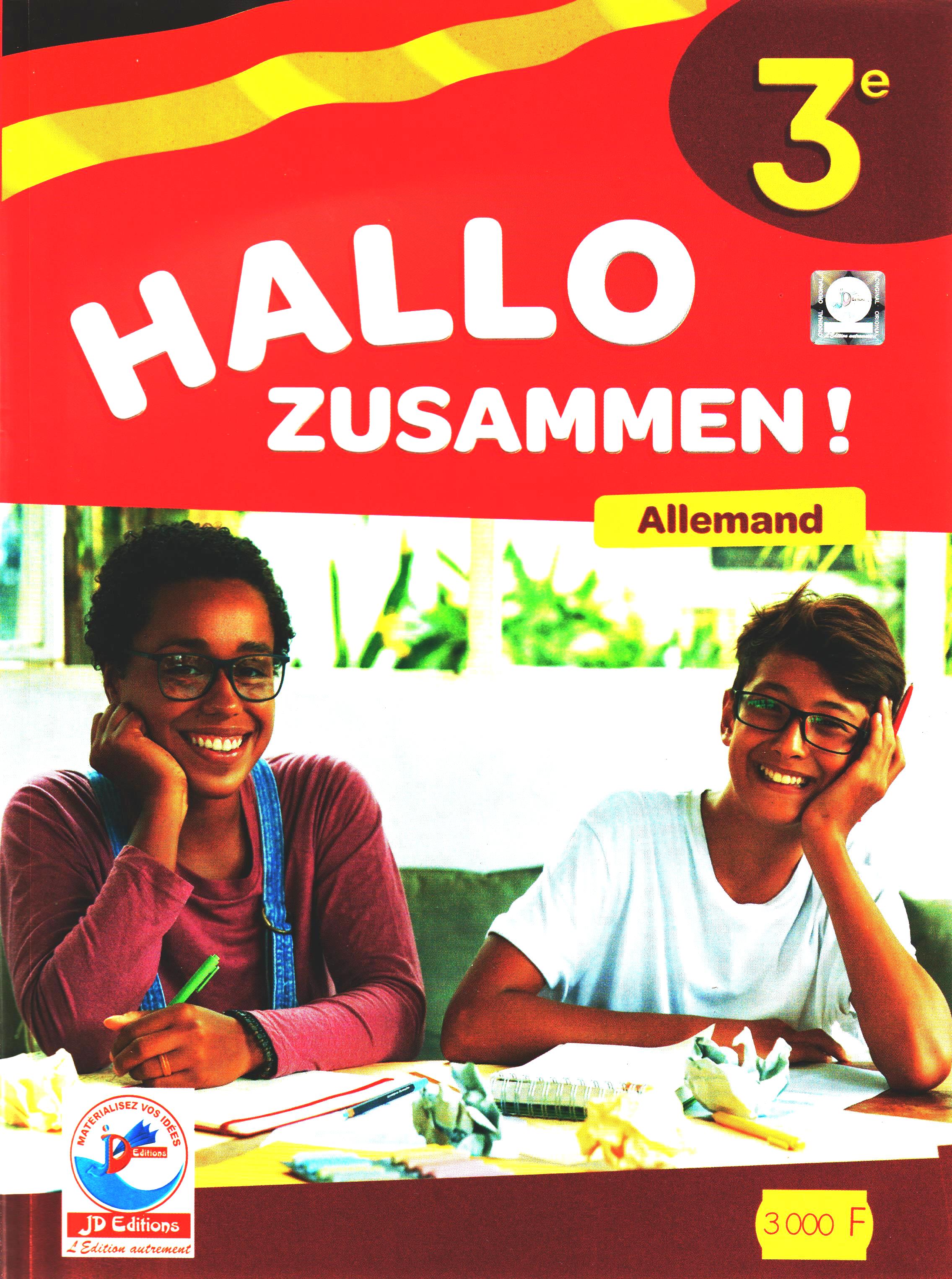 Manuel Allemand 3ème Hallo Zusammen! JD Edition