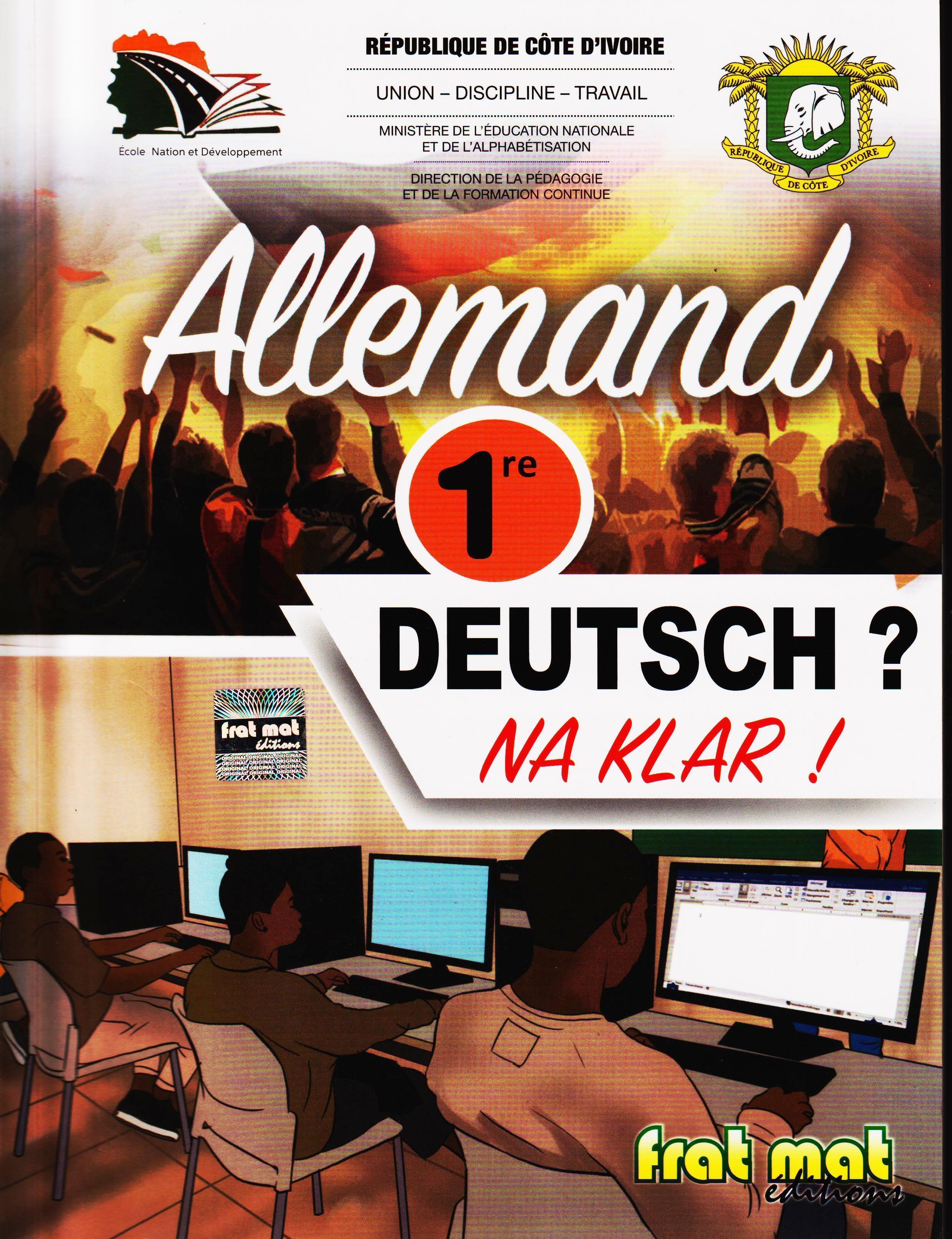 MANUEL ALLEMAND DEUTSCH? NA KLAR! 1ERE, FRAT MAT